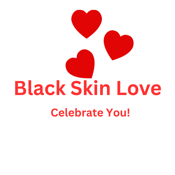 Black Skin Love